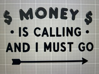 Money is calling tee