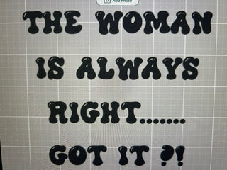 The woman is Right Tee